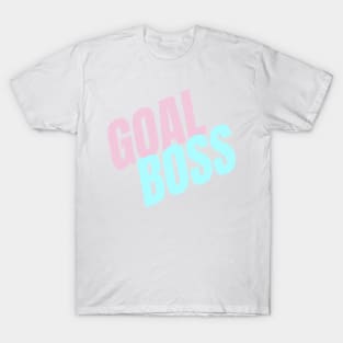 Goal Boss T-Shirt